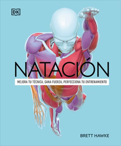 Natación (Science of Swimming), Brett Hawke - Paperback - 9798217135332