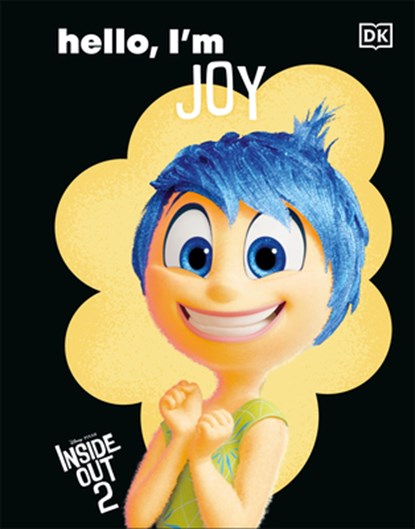 Disney Inside Out 2 Hello, I'm Joy, DK - Gebonden - 9798217136025