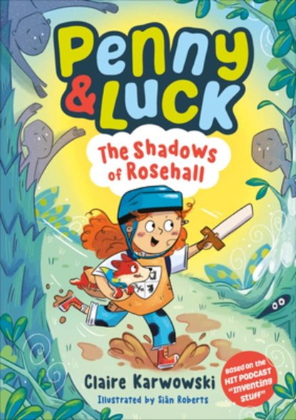 Penny & Luck: The Shadows of Rosehall, Claire Karwowski - Gebonden - 9798217138548