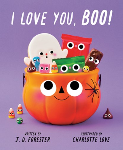 I Love You, Boo!, J. D. Forester - Gebonden - 9798217141050