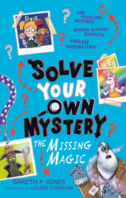 Solve Your Own Mystery: The Missing Magic, Gareth P. Jones - Paperback - 9798217143337