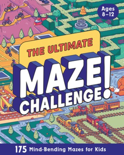 Ultimate Maze Challenge!, Zeitgeist - Paperback - 9798217150854