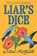 Liar's Dice, Juliet Faithfull - Gebonden - 9798217153886