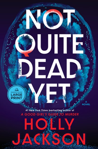 Not Quite Dead Yet, Holly Jackson - Paperback - 9798217157563