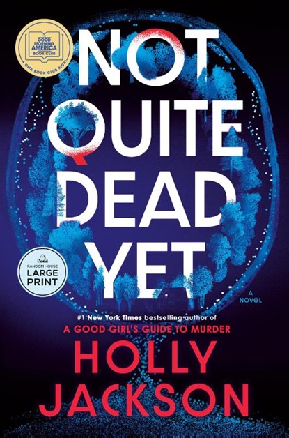 Not Quite Dead Yet: A GMA Book Club Pick, Holly Jackson - Paperback - 9798217157563