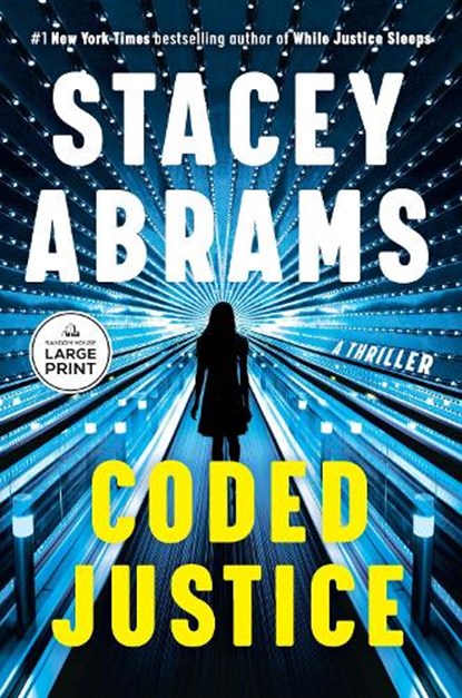 Coded Justice: A Thriller, Stacey Abrams - Paperback - 9798217157679