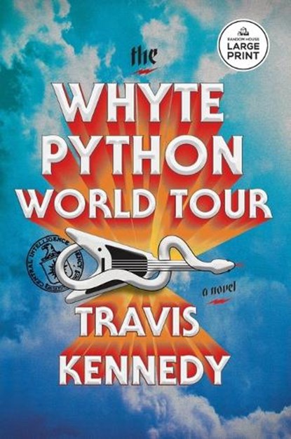 The Whyte Python World Tour, Travis Kennedy - Paperback - 9798217157693