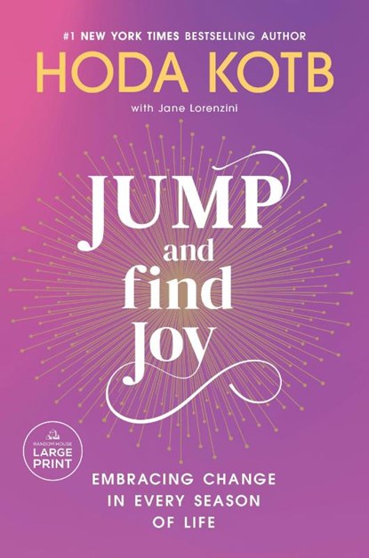 Jump and Find Joy, Hoda Kotb - Paperback - 9798217169009