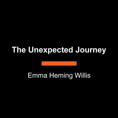 The Unexpected Journey: Finding Strength, Hope, and Yourself on the Caregiving Path, Emma Heming Willis - Paperback - 9798217169023