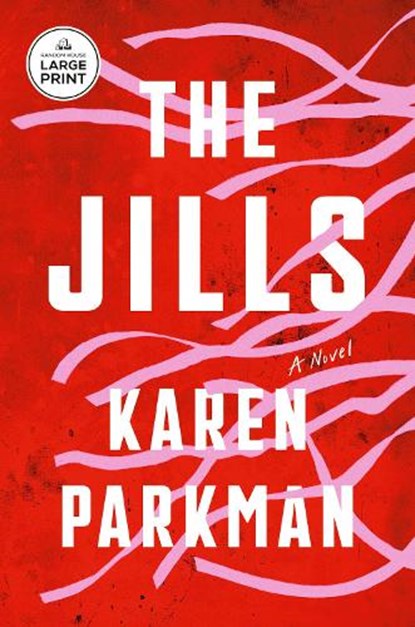 The Jills, Karen Parkman - Paperback - 9798217169887