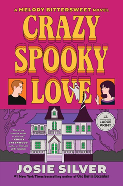 Crazy Spooky Love: A Melody Bittersweet Novel, Josie Silver - Paperback - 9798217170739