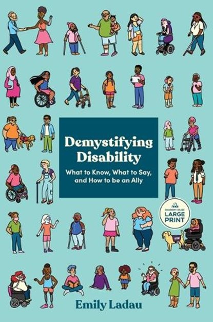Demystifying Disability, Emily Ladau - Paperback - 9798217173563