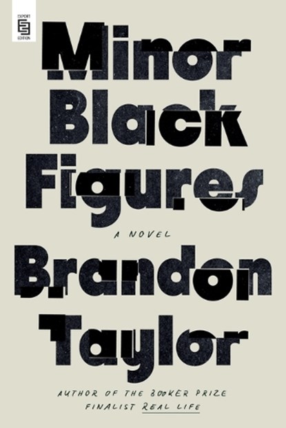 Minor Black Figures, Brandon Taylor - Paperback - 9798217179084