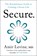 Secure: The Revolutionary Guide to Creating a Secure Life, Amir Levine - Gebonden - 9798217179817