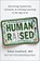 Human Raised, Dana Suskind - Gebonden - 9798217180899