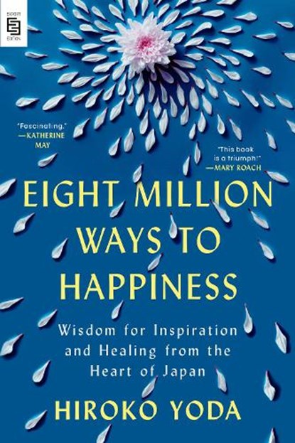Eight Million Ways to Happiness, Hiroko Yoda - Paperback - 9798217181445