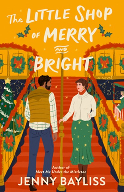 The Little Shop of Merry and Bright, Jenny Bayliss - Paperback - 9798217182626
