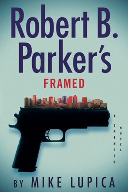 Robert B. Parker's Framed, Mike Lupica - Gebonden - 9798217183197