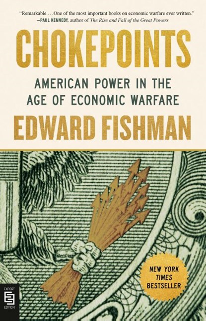 Chokepoints, Edward Fishman - Paperback - 9798217183531