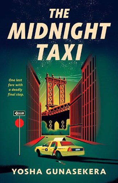 The Midnight Taxi, Yosha Gunasekera - Paperback - 9798217187539