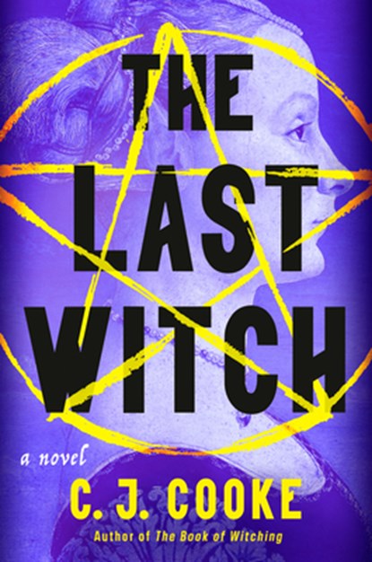 The Last Witch, C. J. Cooke - Gebonden - 9798217187799