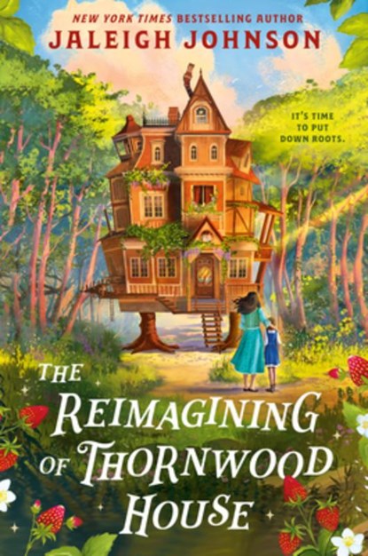 The Reimagining of Thornwood House, Jaleigh Johnson - Gebonden - 9798217188819