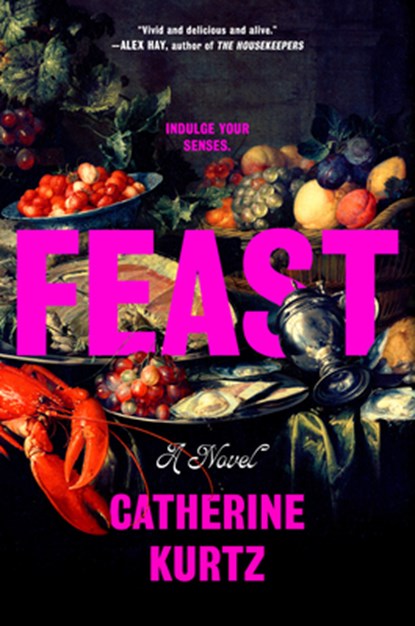 Feast, Catherine Kurtz - Gebonden - 9798217191031