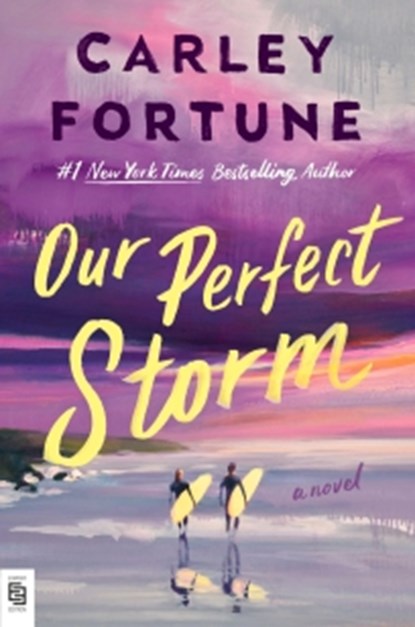 Our Perfect Storm, Carley Fortune - Paperback - 9798217191970