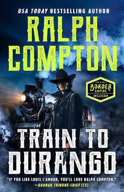 Ralph Compton Train to Durango, Ralph Compton - Paperback - 9798217192168