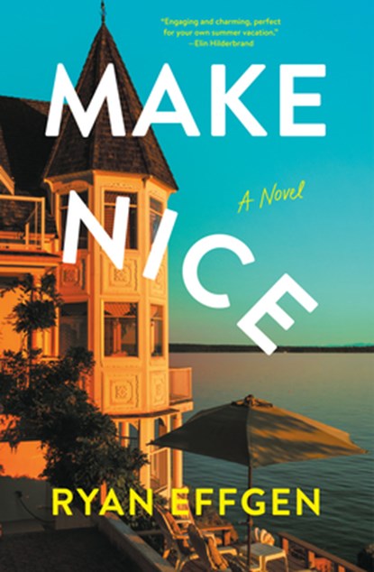 Make Nice, Ryan Effgen - Gebonden - 9798217208128