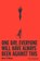 One Day, Everyone Will Have Always Been Against This, Omar El Akkad - Paperback - 9798217209064