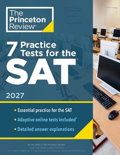 7 Practice Tests for the SAT, 2027, Princeton Review - Paperback - 9798217223183