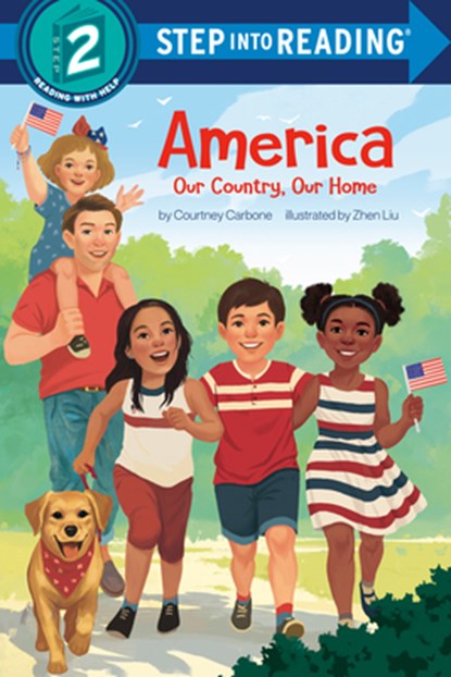 America: Our Country, Our Home, Courtney Carbone - Paperback - 9798217224371