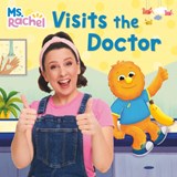 Ms. Rachel Visits the Doctor - Ms. Rachel ; Mr. Aron - 9798217226849