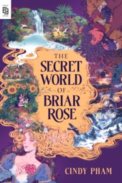 The Secret World of Briar Rose, Cindy Pham - Paperback - 9798217240449