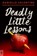 Deadly Little Lessons, Danielle Valentine - Paperback - 9798217242702
