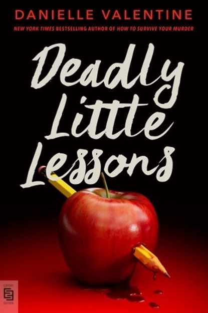 Deadly Little Lessons, Danielle Valentine - Paperback - 9798217242702