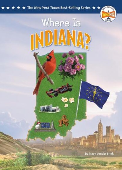 Where Is Indiana?, Tracy Vonder Brink - Gebonden - 9798217243389