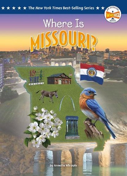 Where Is Missouri?, Annette Whipple - Gebonden - 9798217243778