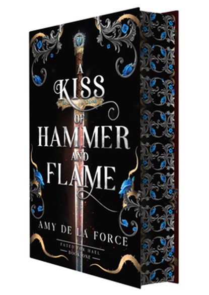 A Kiss of Hammer and Flame: The Must-Read, Sizzling Romantasy Debut for Fans of Throne of Glass, Amy de la Force - Gebonden - 9798217253074
