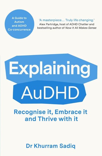 Sadiq, K: Explaining Audhd, Khurram Sadiq - Paperback - 9798217253180