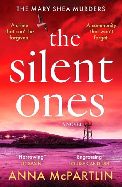 The Silent Ones: An Unmissable Irish Crime Thriller from an International Bestseller, Anna McPartlin - Paperback - 9798217253258