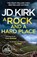 A Rock and a Hard Place, JD Kirk - Paperback - 9798217253418