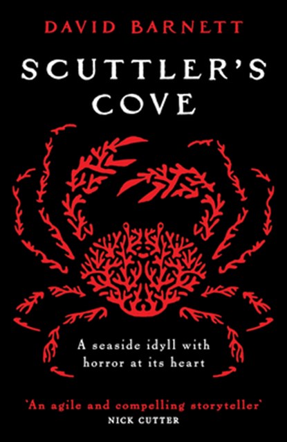 Scuttler's Cove: A Chilling, Unputdownable Folk Horror Thriller, David Barnett - Paperback - 9798217270149
