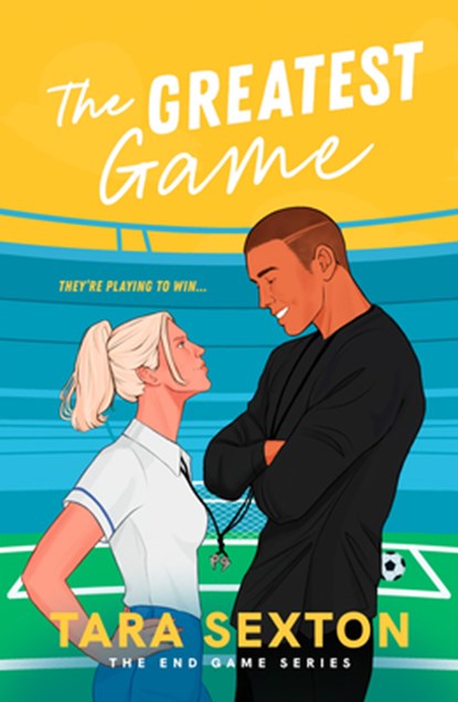 The Greatest Game: A Spicy Enemies to Lovers Soccer Romance, Tara Sexton - Paperback - 9798217270163