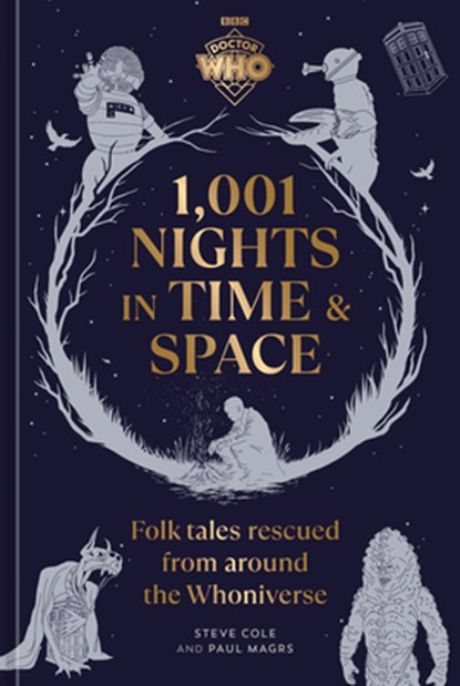 Doctor Who: 1,001 Nights in Time and Space: Folktales Rescued from Around the Whoniverse, Steve Cole - Gebonden - 9798217273706