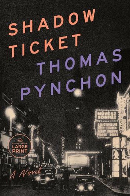 Shadow Ticket, Thomas Pynchon - Paperback - 9798217281541