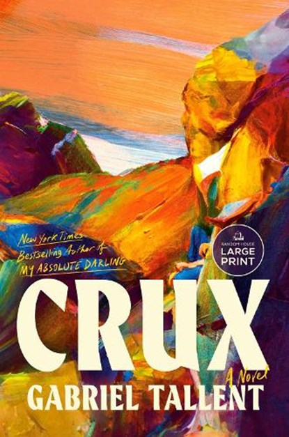 Crux, Gabriel Tallent - Paperback - 9798217287284