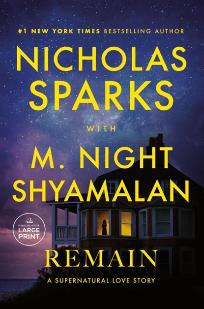 Remain, Nicholas Sparks ; M. Night Shyamalan - Paperback - 9798217290352