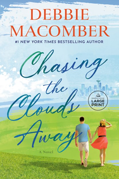 Chasing the Clouds Away, Debbie Macomber - Paperback - 9798217294060